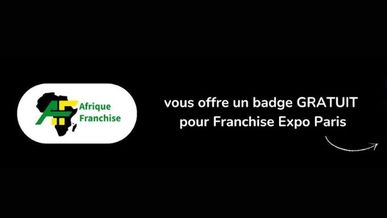 Obtenez votre accès exclusif à Franchise Expo Paris 2025